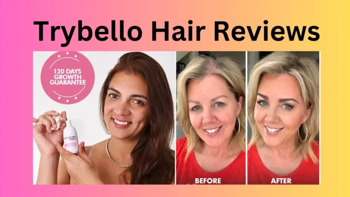 Trybello Hair Reviews