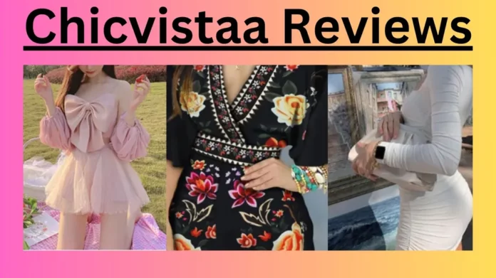 Chicvistaa Reviews