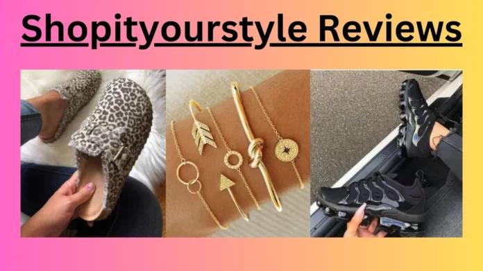 Shopityourstyle Reviews