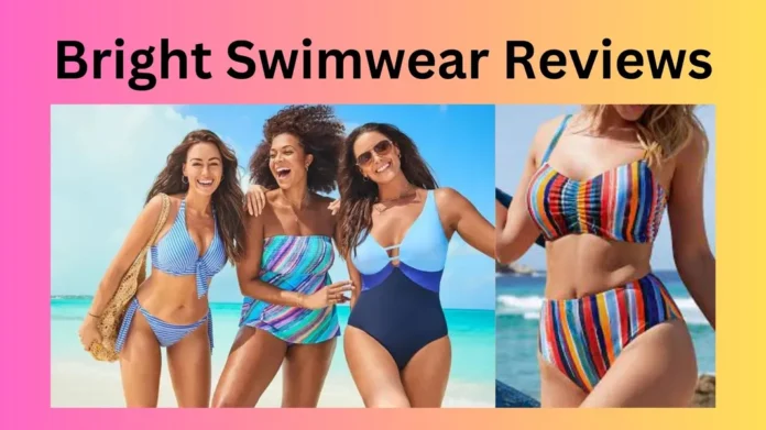 Bright Swimwear Reviews