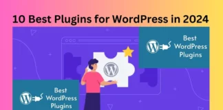 10 Best Plugins for WordPress in 2024