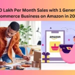 How to ₹10 Lakh Per Month Sales with 1 Generic Product Ecommerce Business on Amazon in 2024