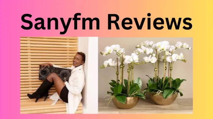 Sanyfm Reviews