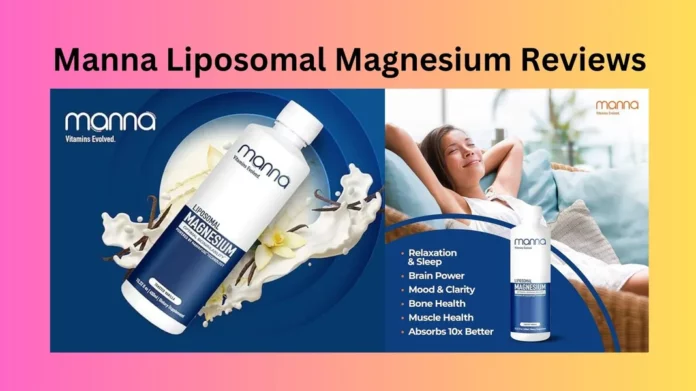 Manna Liposomal Magnesium Reviews
