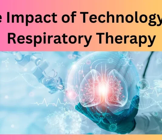 The Impact of Technology on Respiratory Therapy