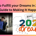 How to Fulfill your Dreams in 2024?