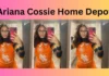 Ariana Cossie Home Depot