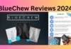 BlueChew Reviews 2024