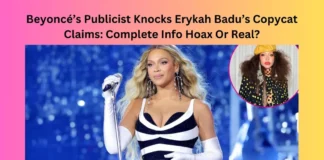 Beyoncé’s Publicist Knocks Erykah Badu’s Copycat Claims