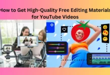 How to Get High-Quality Free Editing Materials for YouTube Videos