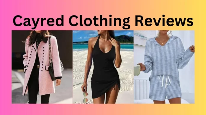 Cayred Clothing Reviews