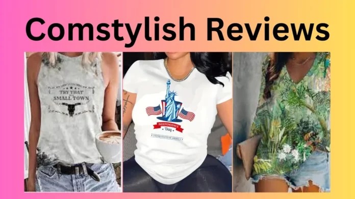 Comstylish Reviews