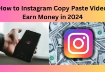 How to Instagram Copy Paste Video Earn Money in 2024