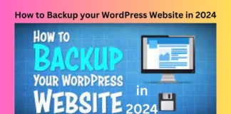 How to Backup your WordPress Website in 2024