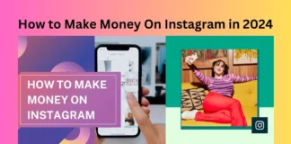 How to Make Money On Instagram in 2024