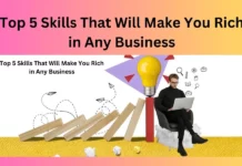 Top 5 Skills That Will Make You Rich in Any Business