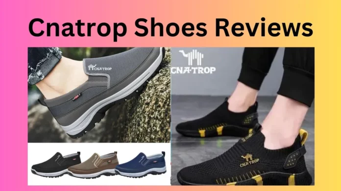 Cnatrop Shoes Reviews