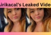 Airikacal’s Leaked Video