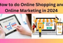 How to do Online Shopping and Online Marketing in 2024