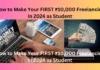 How to Make Your FIRST ₹10,000 Freelancing in 2024 as Student