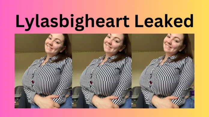 Lylasbigheart Leaked
