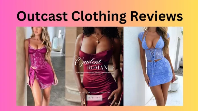Outcast Clothing Reviews