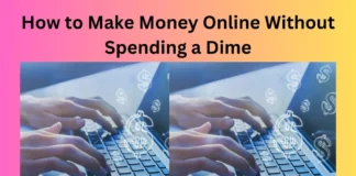 How to Make Money Online Without Spending a Dime