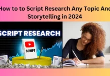 How to to Script Research Any Topic And Storytelling in 2024
