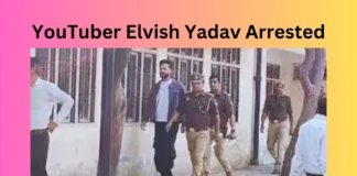 YouTuber Elvish Yadav Arrested