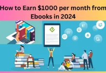 How to Earn $1000 per month from Ebooks in 2024