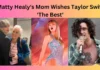 Matty Healy's Mom Wishes Taylor Swift 'The Best'