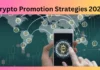 Crypto Promotion Strategies 2024