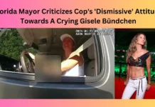 Florida Mayor Criticizes Cop's 'Dismissive' Attitude Towards A Crying Gisele Bündchen