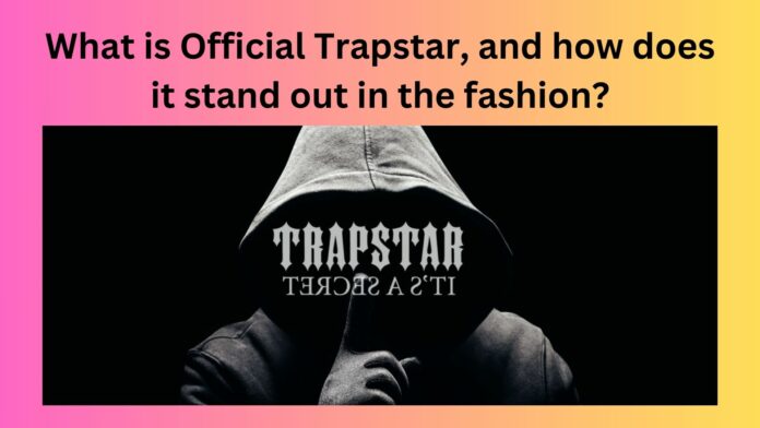 Official Trapstar