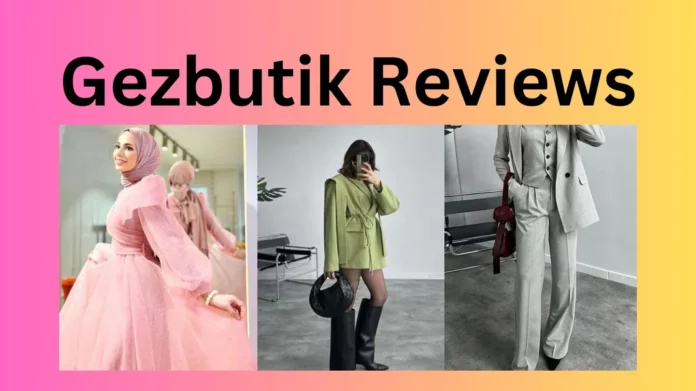 Gezbutik Reviews