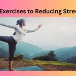 5 Best Exercises to Reducing Stress level