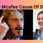 John Mcafee Cause Of Death