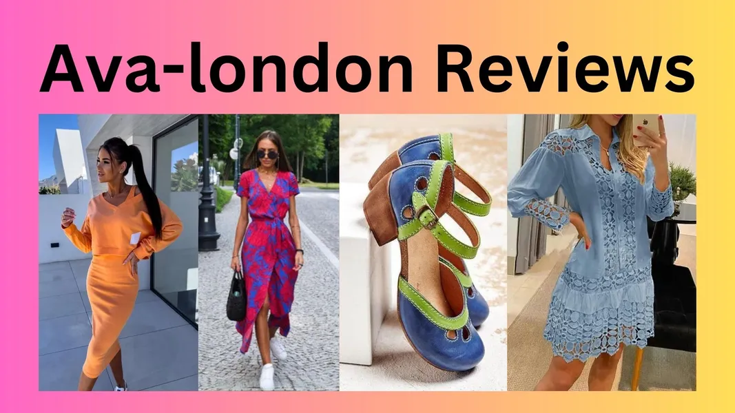 Ava-london Reviews: Is It Legit Or Scam?{July-2024}