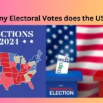 How Many Electoral Votes does the USA have?