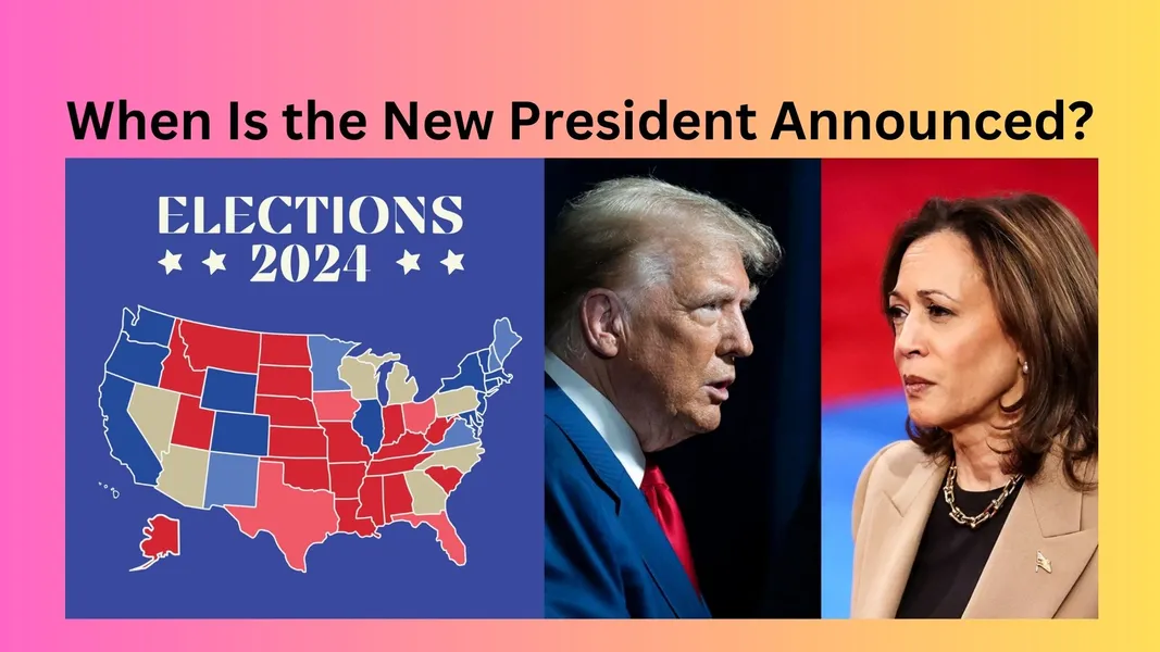 When Is the New President Announced? A Complete Guide to the