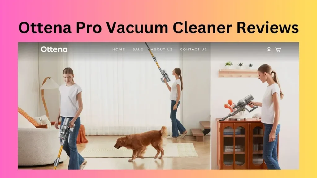 Ottena Pro Vacuum Cleaner Reviews