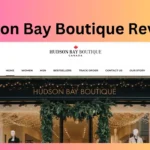 Hudson Bay Boutique Reviews