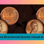 The Rare Bicentennial Quarter Valued at $168K