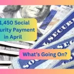 $1,450 Social Security Payment in April