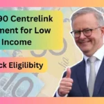 $1,490 Centrelink Payment for Low Income