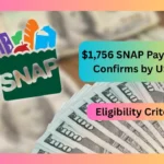$1,756 SNAP Payments Confirms by USDA