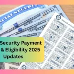 Social Security Payment Dates & Eligibility 2025 Updates