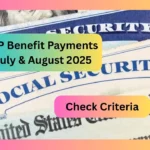 SNAP Benefit Payments in July & August 2025