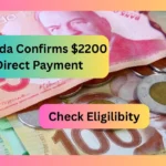 Canada Confirms $2200 Direct Payment