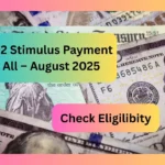 $1,702 Stimulus Payment for All – August 2025